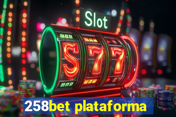 258bet plataforma